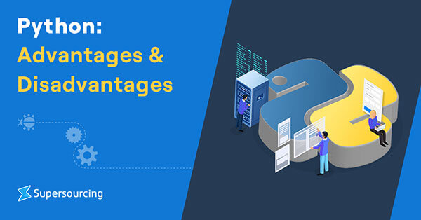 Python: Advantages and Disadvantages